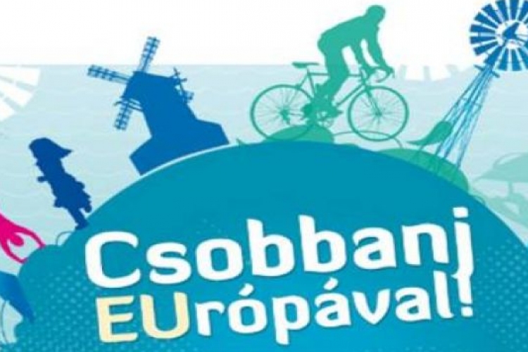 Csobbanj Európával!