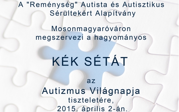 KÉK SÉTA AZ AUTIZMUS VILÁGNAPJA TISZTELETÉRE