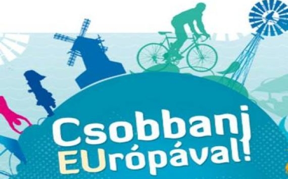 Csobbanj Európával!